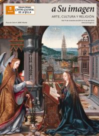 Exposicion "A Su Imagen. Arte, cultura y religión"